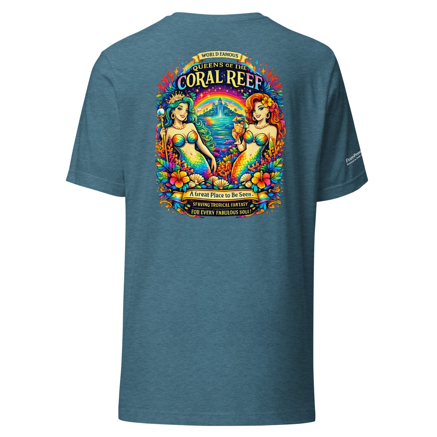 Queens of the Coral Reef T-Shirt — heather deep teal, back view, queer-owned PNW Pride apparel