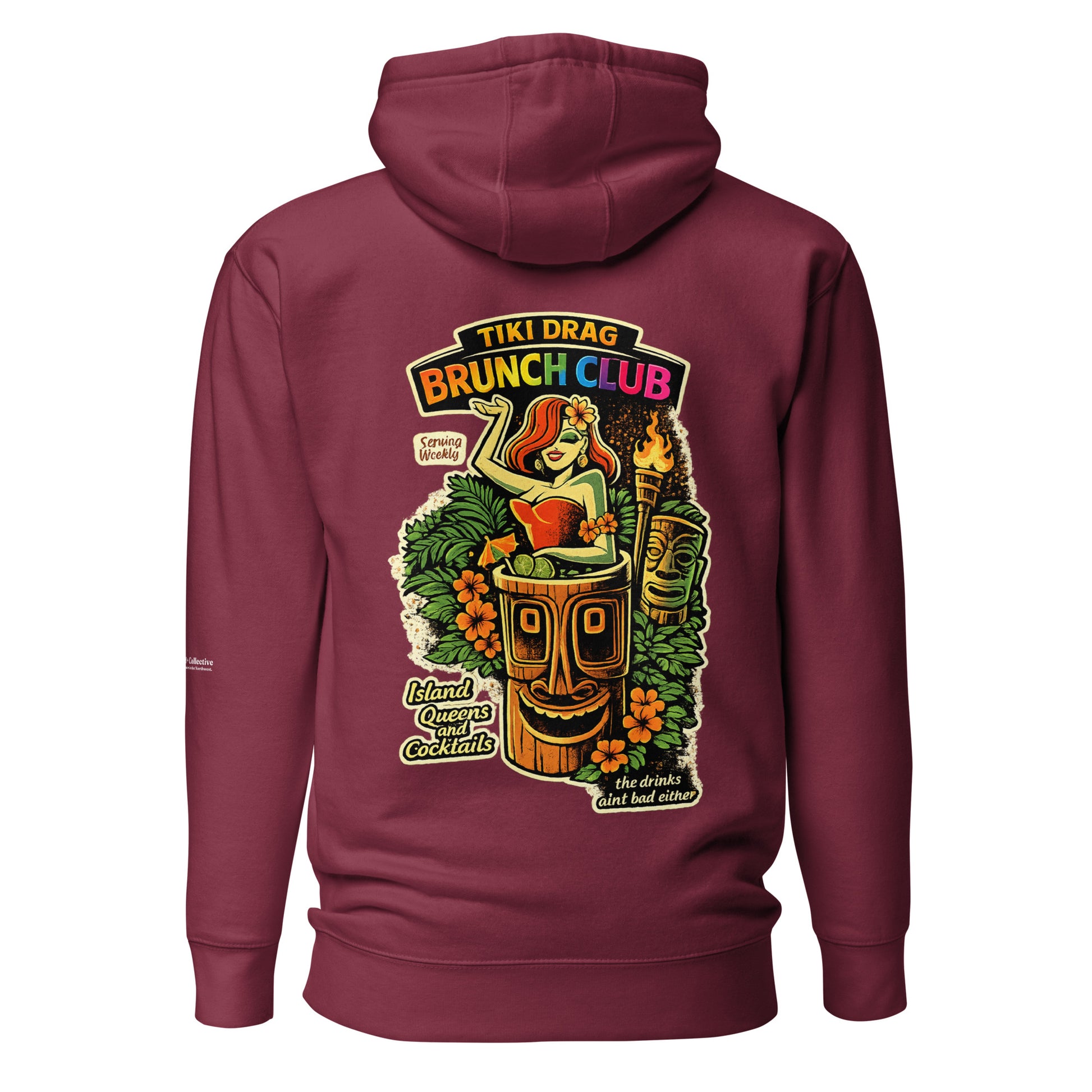 Tiki Drag Brunch Hoodie — maroon, back view, queer-owned PNW Pride apparel