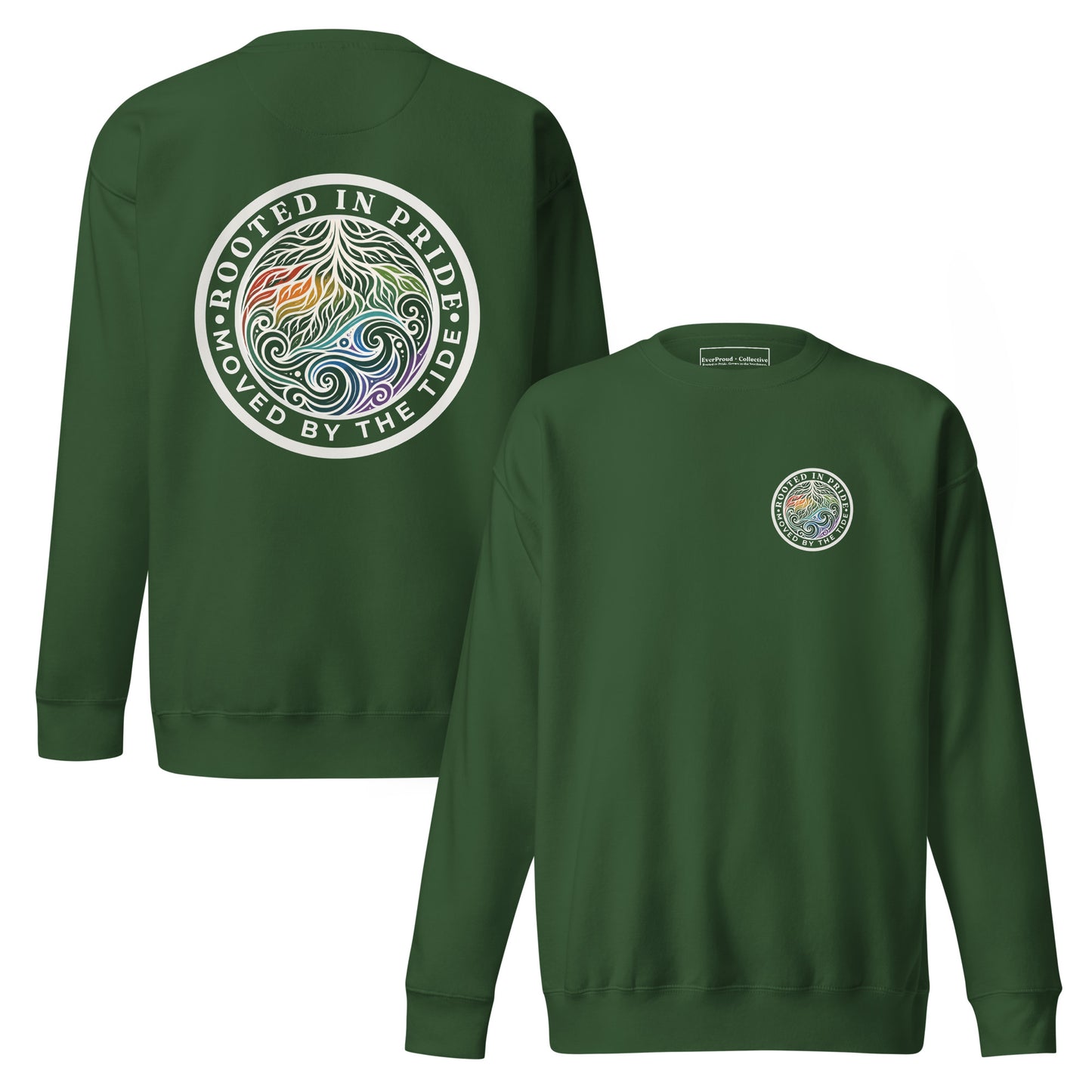 Moved by the Tide Sweatshirt — forest green, front and back view, queer-owned PNW Pride apparel