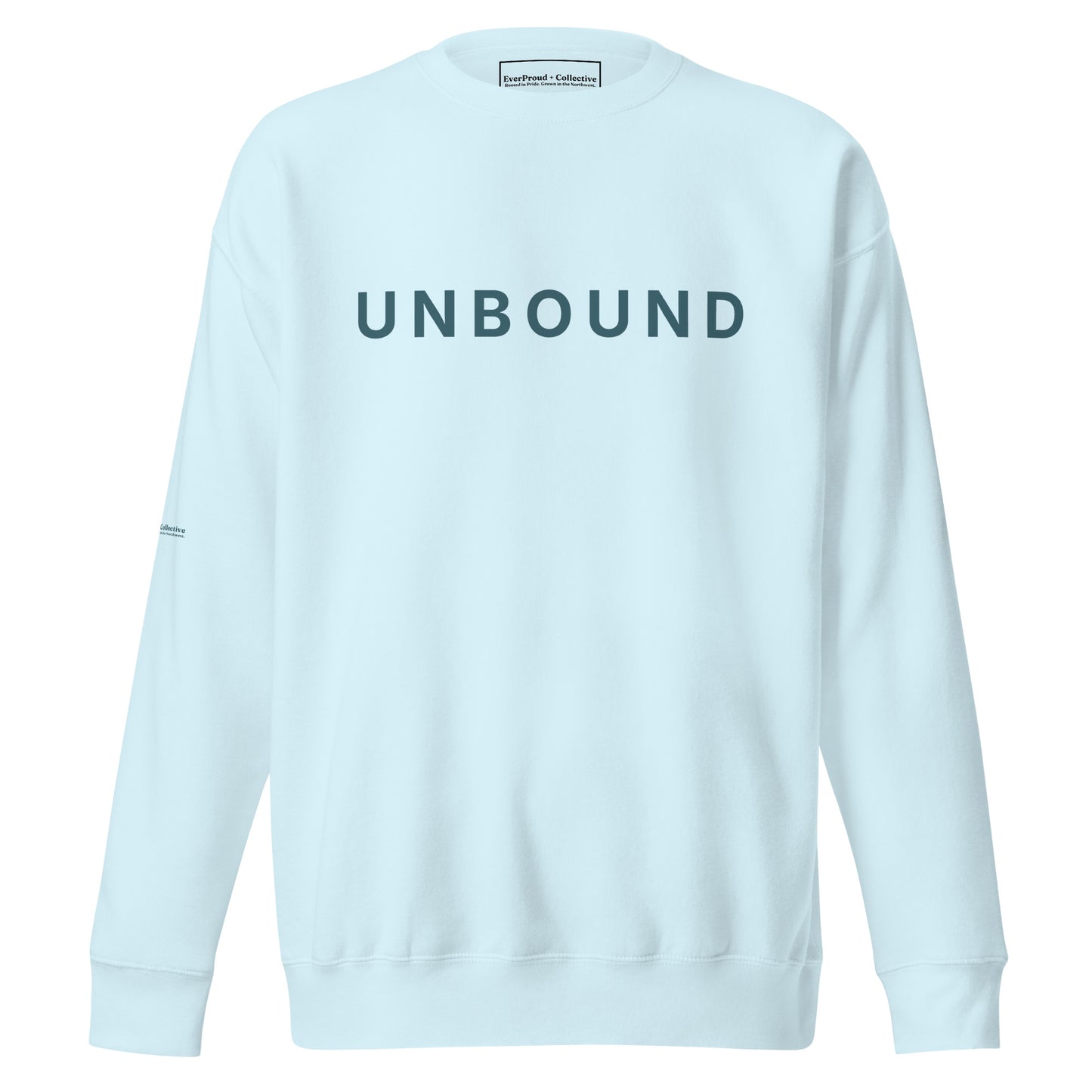 Unbound Sweatshirt from EverProud + Collective