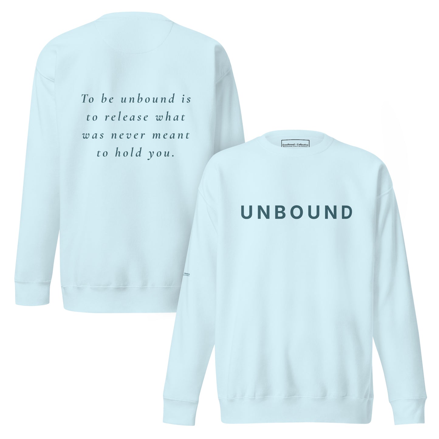 Unbound Sweatshirt — sky blue, front and back view, queer-owned PNW Pride apparel