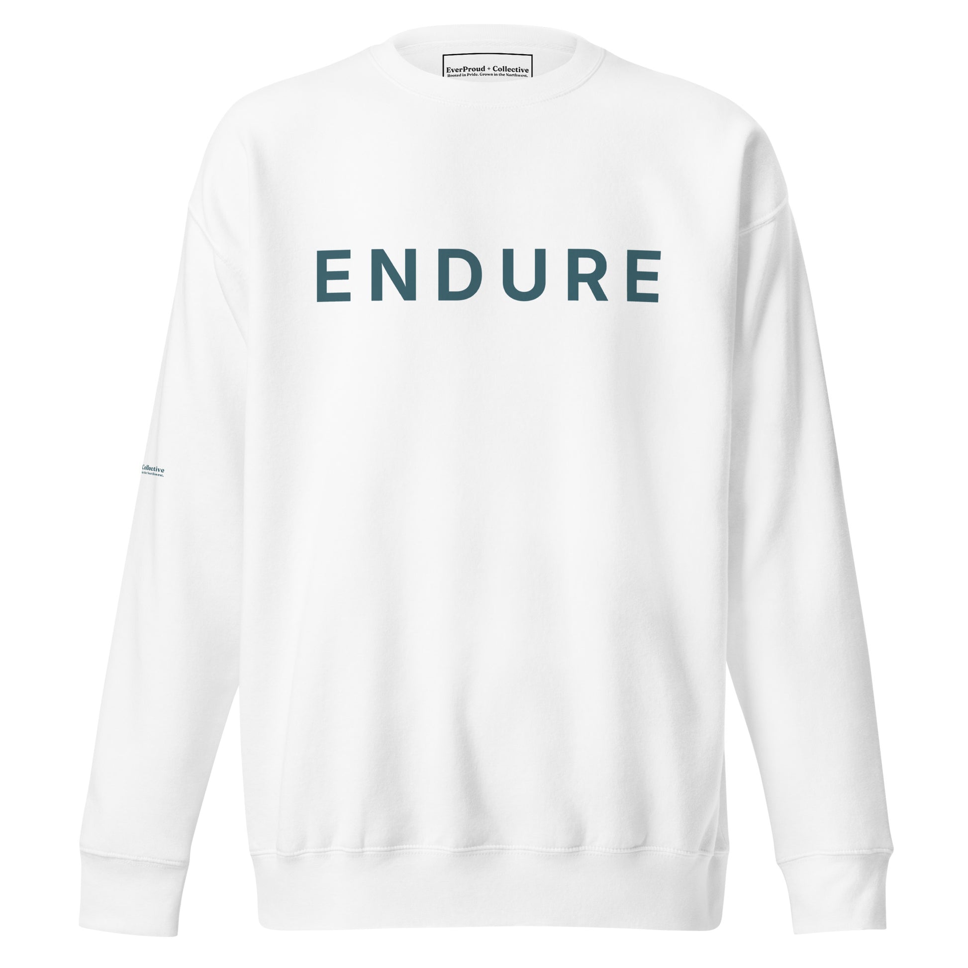 Endure Sweatshirt from EverProud + Collective